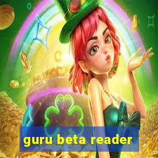 guru beta reader